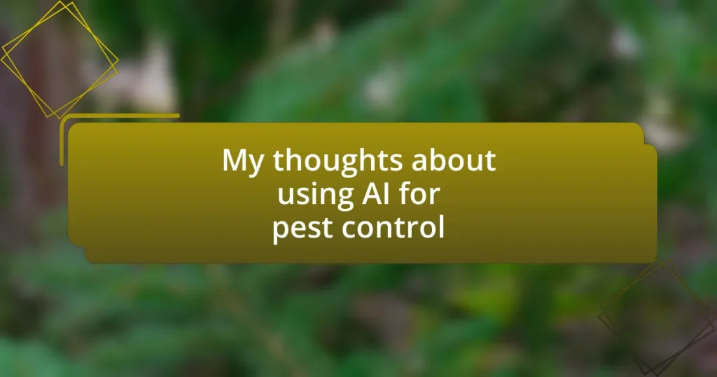 My thoughts about using AI for pest control