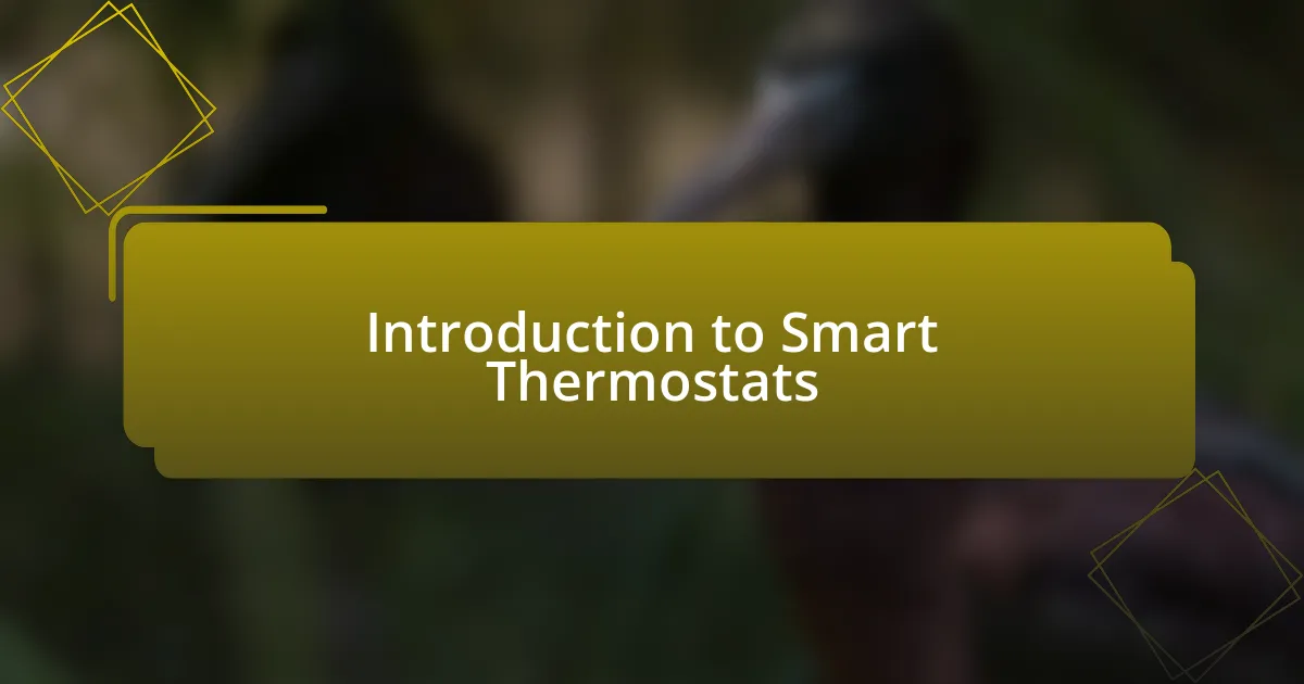 Introduction to Smart Thermostats