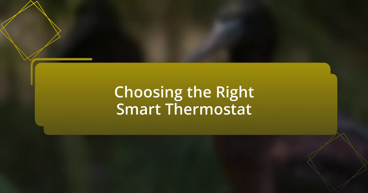 Choosing the Right Smart Thermostat