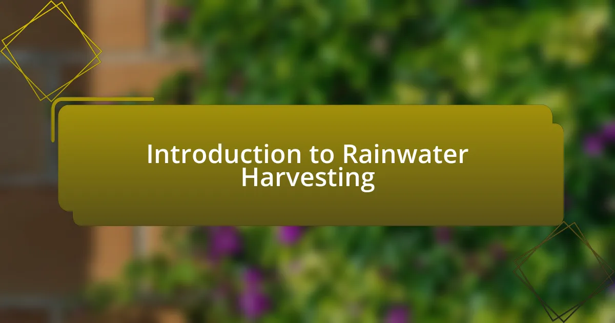 Introduction to Rainwater Harvesting