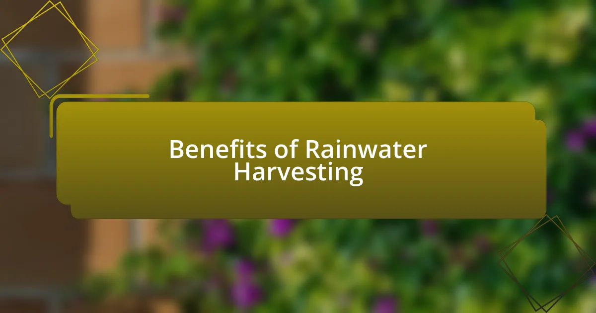 Benefits of Rainwater Harvesting