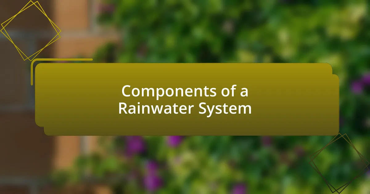 Components of a Rainwater System