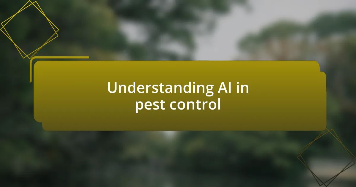 Understanding AI in pest control